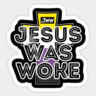 Jesus Was Woke - Nonbinary Pride Sticker